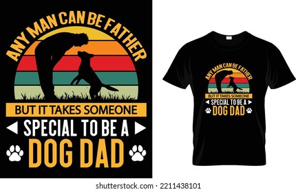 Best Dog Dad T Shirt Design Template