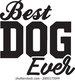 best dog ever. what a nice design is it.  very cool design. Thank you 