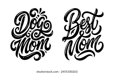 Best dog mom calligraphy design