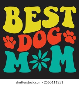 BEST DOG MOM Retro Wavy  T-Shirt Design