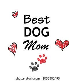 Best Dog Mom Text With Doodle Paw Print And Doodle Hearts. Happy Mother's Day Greeting Card