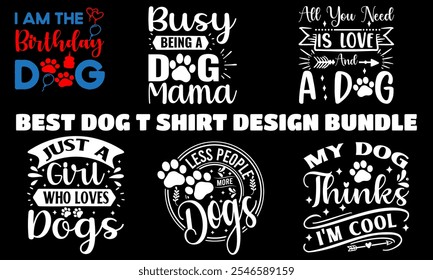  Mejor perro camiseta diseño Paquete tipografía Vector mascota, pata de cachorro, doggy silueta amante doodle  
