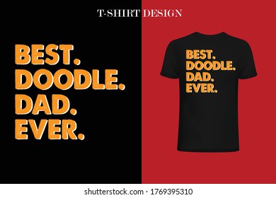 Best Doodle dad t-shirt design. funny dad t-shirt design.