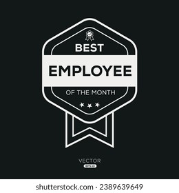 (Best Employee of the month) certificated badge, vector illustration.