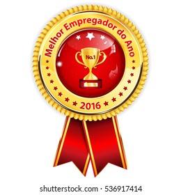 Best employer of the year 2016 (Melhor Empregador Do Ano) - award ribbon with Champions cup. Portuguese distinction for business purposes. Recognition gifts & appreciation gifts 