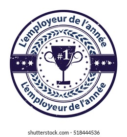 Best Employer of the year (French language: L'employeur de l'annee) - grunge business distinction award stamp for French companies