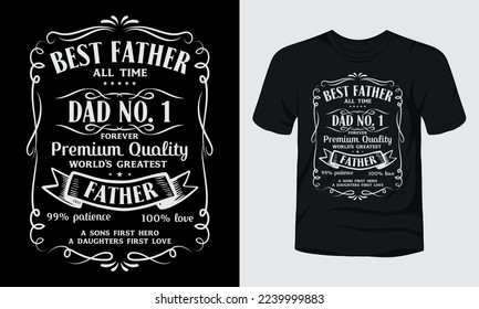 Best father all time dad no 1 t-shirt