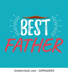 Best Father banner and giftcard. Father's Day Poster Sign on Background. Vector Illustration.