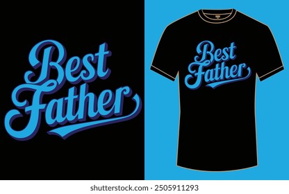 Best Father Typography t shirt design