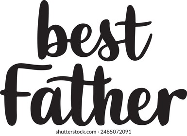 Best Father typography vector design