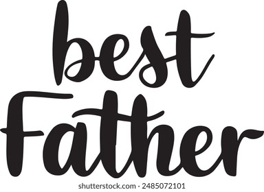 Best Father typography vector design