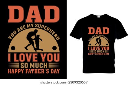 Best Father's Day Typography And Vector T-Shirt Design