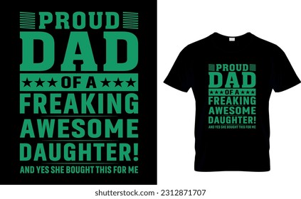 Best Father's Day Typography And Vector T-Shirt Design