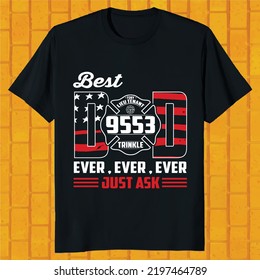 best firefighter dad ever t-shirt design