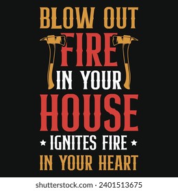 Best firefighter or firefighting typography or graphics tshirt design 