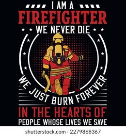 Best firefighter graphics tshirt design vector design
