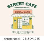 Best food in France. Street cafe graphic print design  for t shirt, apparel, posters, background and others. Paris local food artwork.