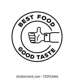 Best Food Good Taste Logo With Hand Thump Up Illustration