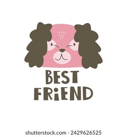 best friend. cartoon dog, hand drawing lettering . Colorful flat vector illustration for children. baby design for prints, posters, cards
