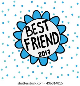 Best friend emblem flower with blue circle on the white background. Can be used  for card, invitation, posters, texture backgrounds, placards, banners.