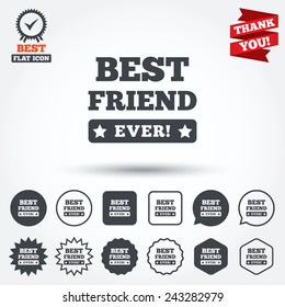 Best friend ever sign icon. Award symbol. Exclamation mark. Circle, star, speech bubble and square buttons. Award medal with check mark. Thank you ribbon. Vector