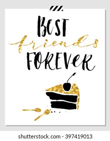 Best friend forever. Hand lettering quote on a white vector background with gold glitter texture