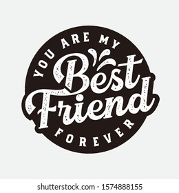 Best friend forever text slogan print for t shirt other us. lettering slogan graphic vector illustration