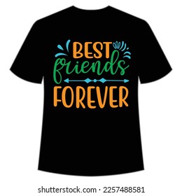 best friend forever t-shirt Happy back to school day shirt print template, typography design for kindergarten pre k preschool, last and first day of school, 100 days of school