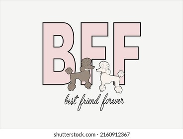 best friend forever vector design poodle