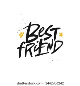 Best friend lettering quote, vector brush calligraphy. Handwritten Friendship day typography print for flyer, poster, card, banner. Hand drawn decorative design element.
