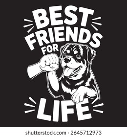 BEST FRIEND FOR LIFE graphic design for Animal Trainer lovers