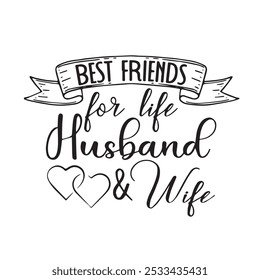 best friend for life husband and wife background inspirational positive quotes, motivational, typography, lettering design