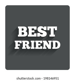 Best friend sign icon. Award symbol. Gray flat button with shadow. Modern UI website navigation. Vector
