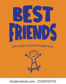 best friend skater skateboard slogan vector for t-shirt