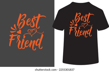 Best Friend. This is an editable vector and 300 dpi printable file.