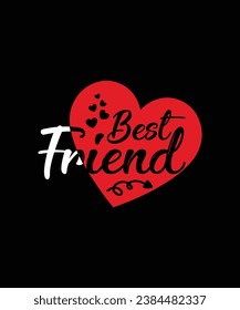 Best friend Valentine t shirt