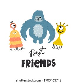 best friends. cute cartoon monsters, hand drawing lettering. flat style, colorful vector illustration for kids. baby design for cards, poster decoration, t-shirt print