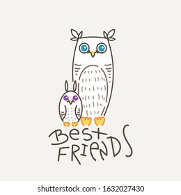 Best friends. Cute owls in line style with quote. Print for poster, t-shirt, logo, sticker, textile or bags. Vector illustration