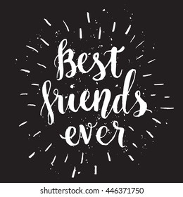Best friends ever hand draw lettering