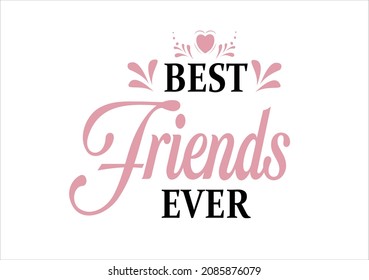 best friends ever vector art design hand drawn