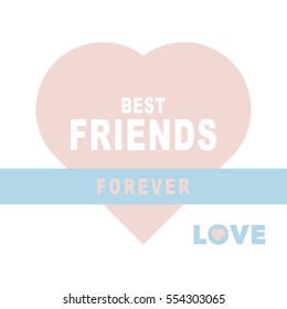 Best Friends Forever.