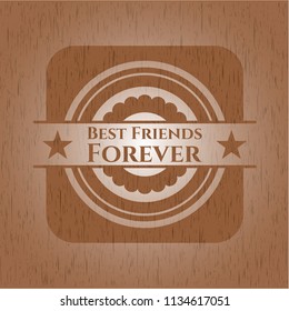 Best Friends Forever badge with wooden background