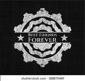 Best Friends Forever chalkboard emblem written on a blackboard