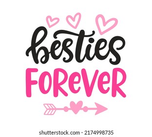 Best friends Forever. Friendship Day hand lettering phrase. Girls friend Greeting card quote. Modern calligraphy design element for cute poster, banner, tee shirt print. Vector illustration