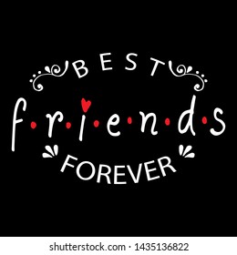 Best friends forever. Friendship quote.