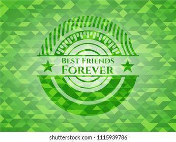 Best Friends Forever green emblem. Mosaic background