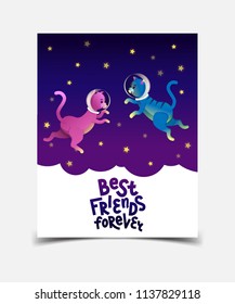 Best Friends Forever. Hand lettering about friendship.Space cats astronauts in starry sky. Lettering motivation poster. Greeting, Poster, Flyer or Card for Happy Friendship Day