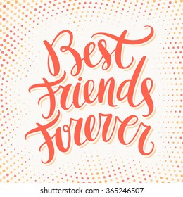 Best Friends Forever Hand Lettering Stock Vector (Royalty Free ...