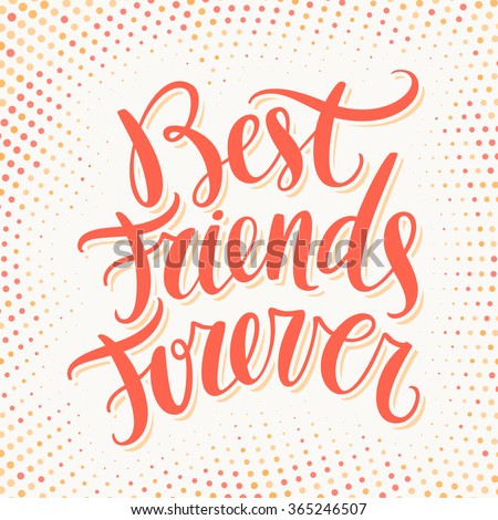 Best Friends Forever Hand Lettering Stock Vector (Royalty Free ...