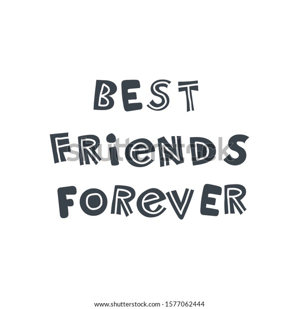 Best Friends Forever Handdrawn Lettering Sloppy Stock Vector Royalty